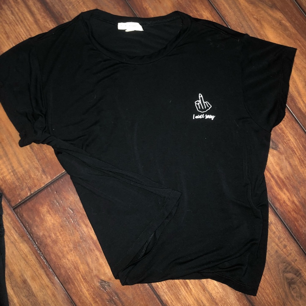 ‘I ain’t sorry’ soft black tee w/middle finger